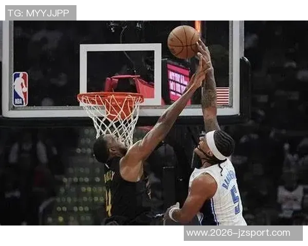 斯波赞小米切尔防守表现强烈侵略性契合球队战术需求